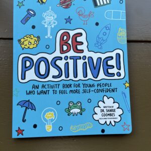 Mindful Kids, Be Postitive!
