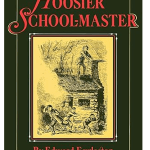 The Hoosier School-Master
