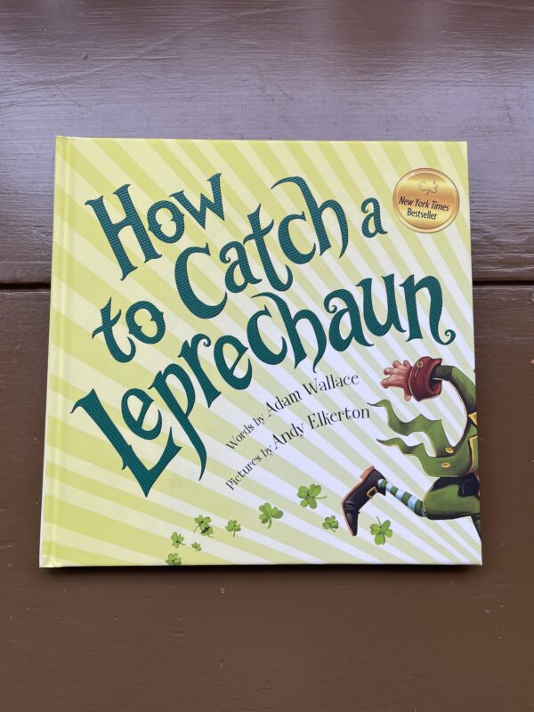 How to Catch A Leprechaun