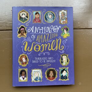 Anthology of Amazing Women